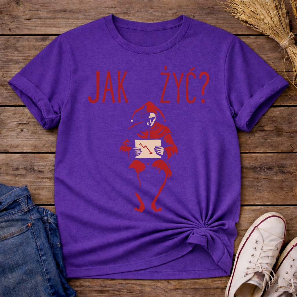 Jak Żyć Stańczyk Unisex T-Shirt