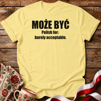 Może Być Unisex T-Shirt