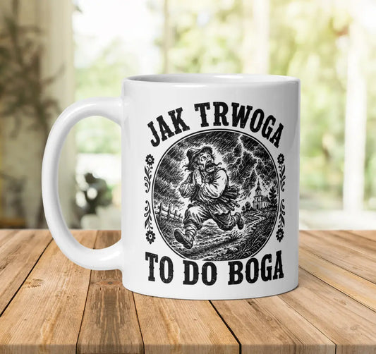 Jak Trwoga To Do Boga