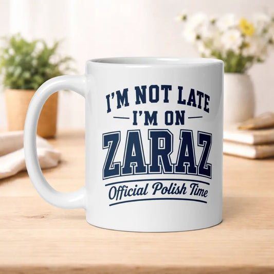 Zaraz Polish Time Mug