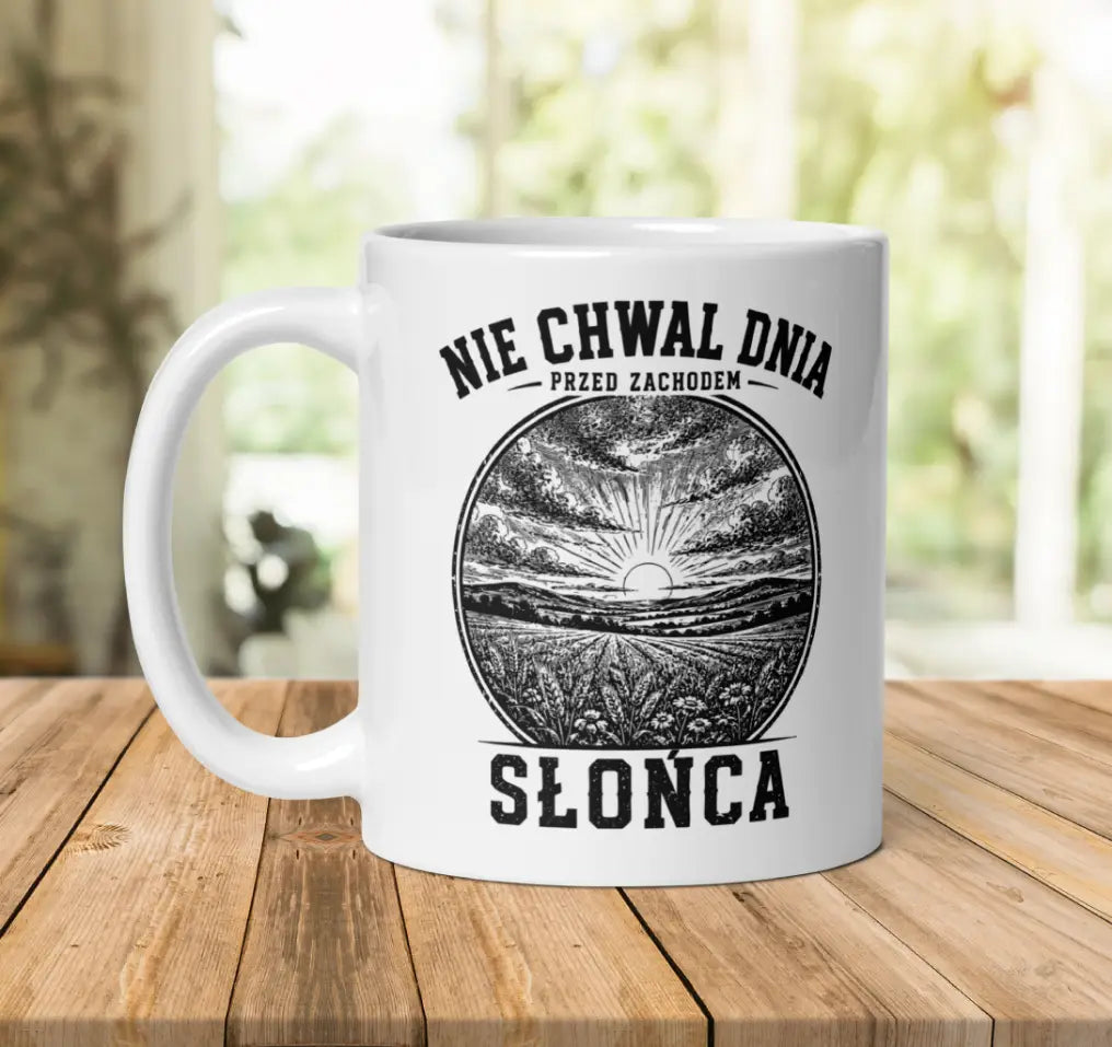 Nie Chwal Dnia Mug