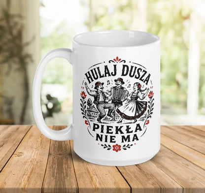 Hulaj Dusza Mug
