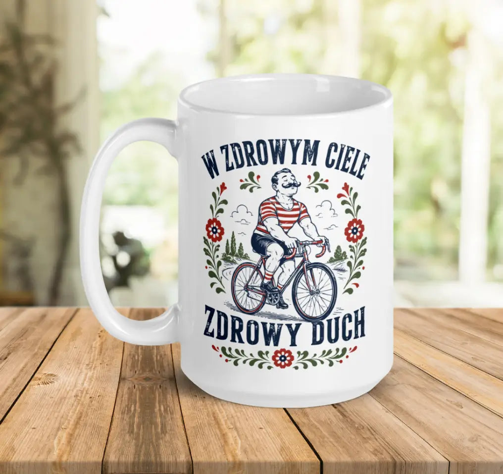 W Zdrowym Ciele Zdrowy Duch Mug