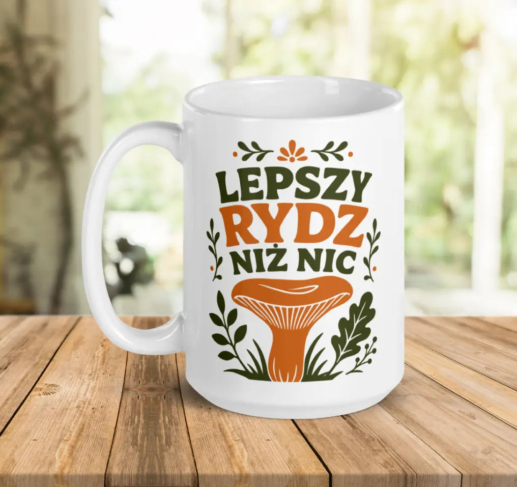 Lepszy Rydz Niż Nic Mug