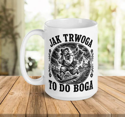 Jak Trwoga To Do Boga
