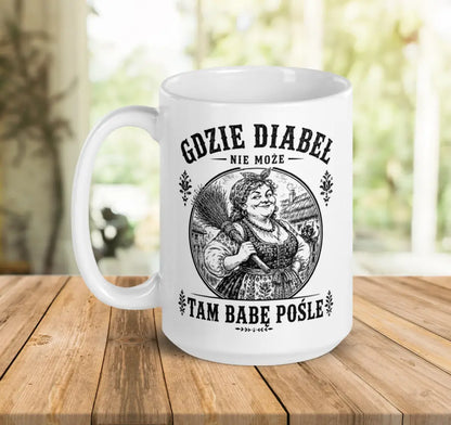 Gdzie Diabeł Nie Może Mug