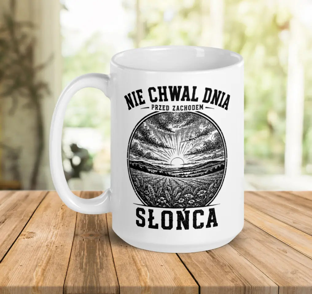Nie Chwal Dnia Mug