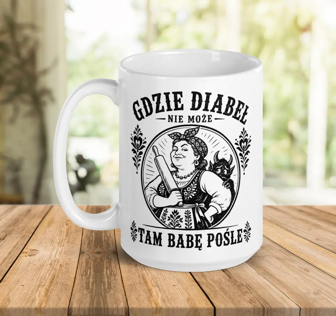 Gdzie Diabeł Nie Może Mug