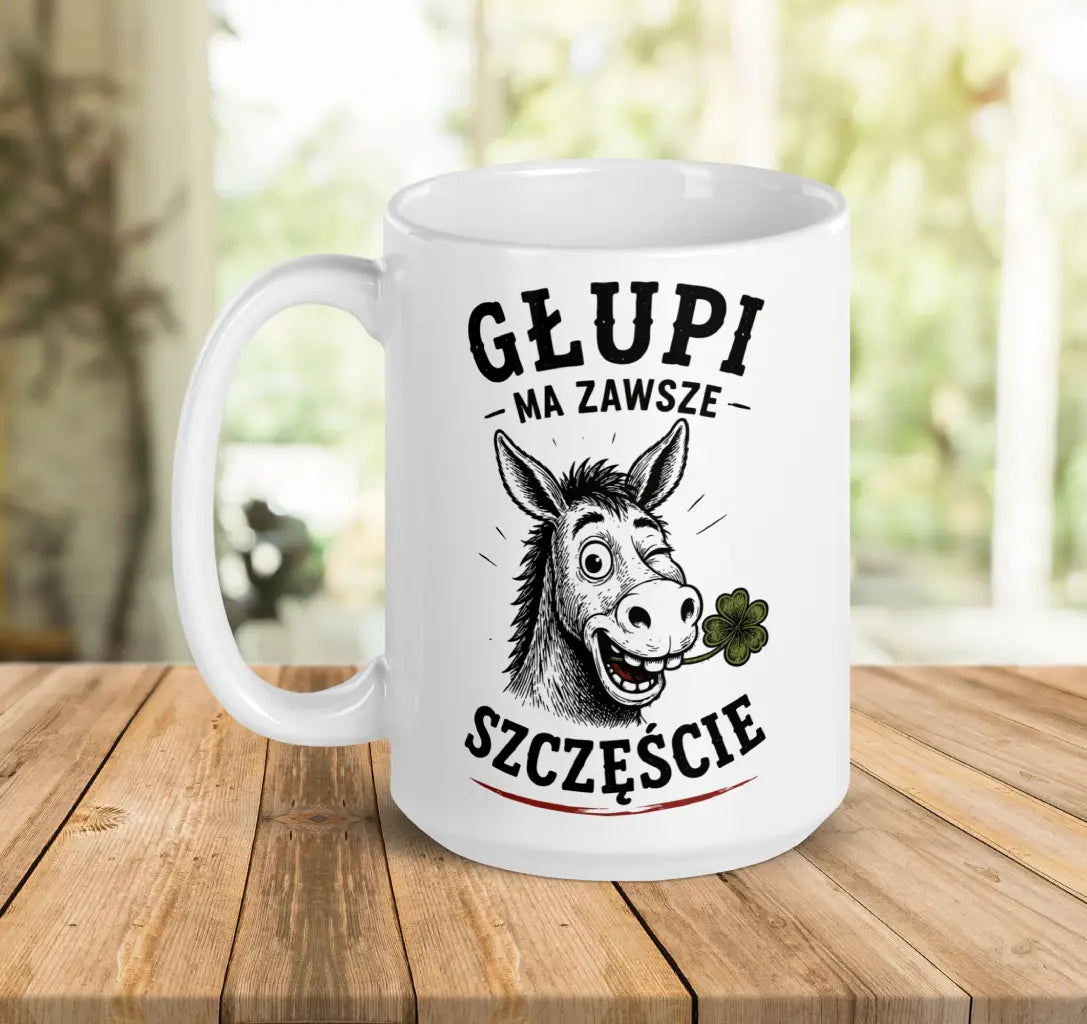 Głupi Ma Zawsze Szczęście Mug