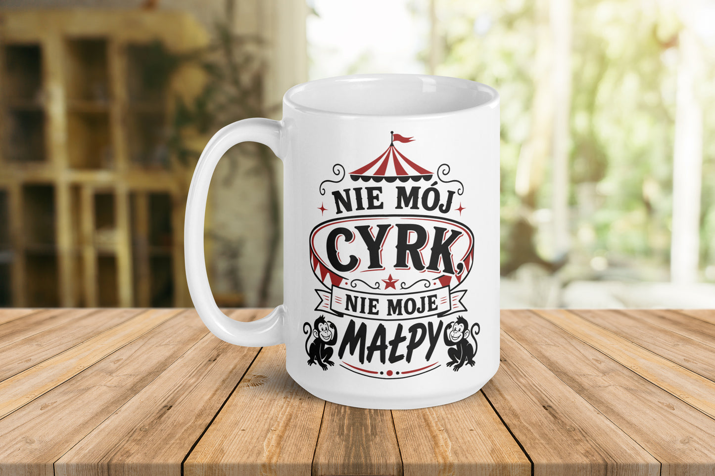 Not My Circus Mug