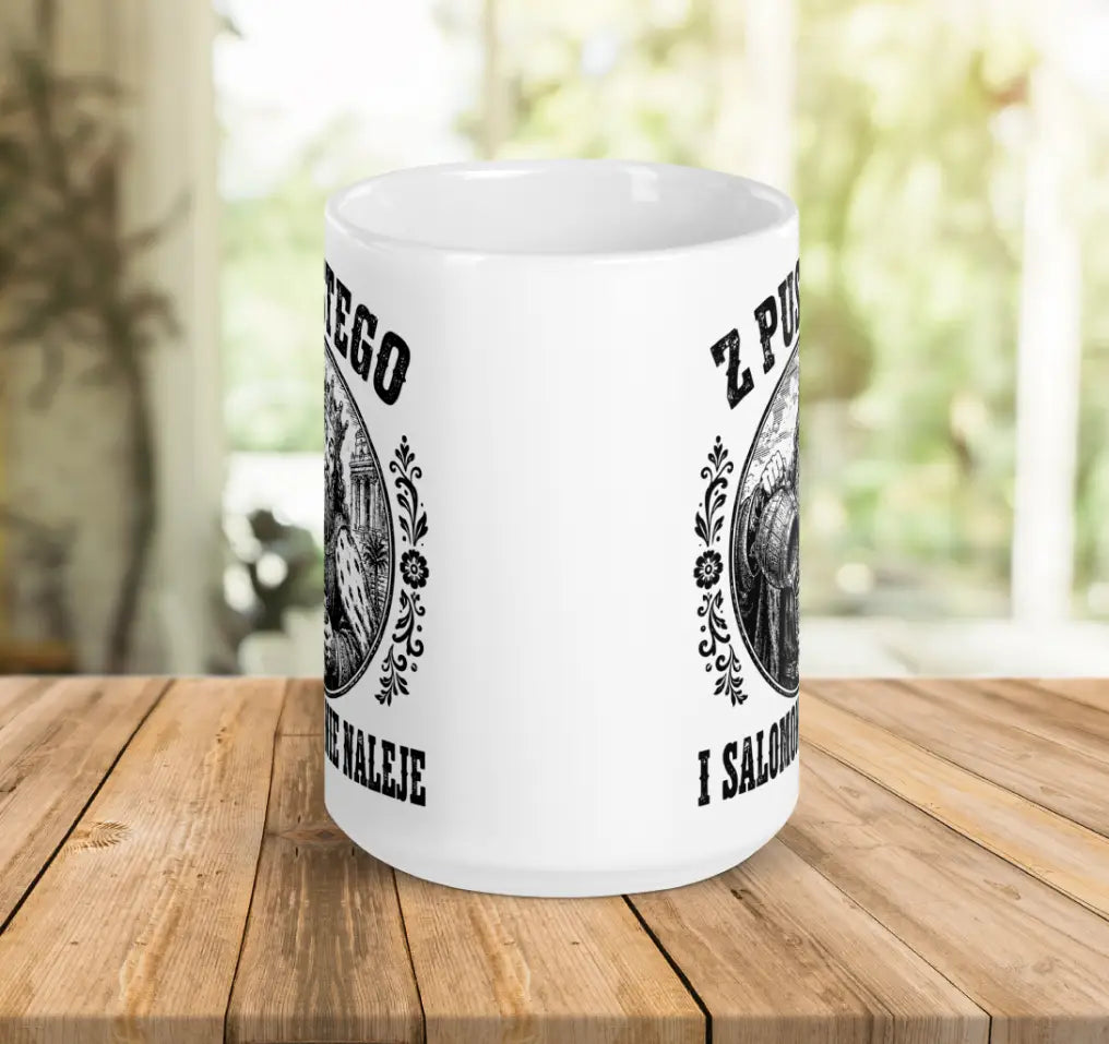 Z Pustego I Salomon Nie Naleje Mug