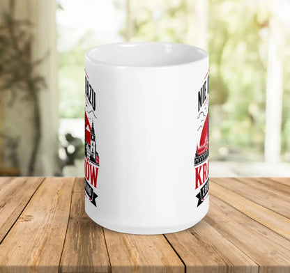 Nie Od Razu Kraków Zbudowano Mug