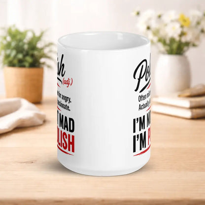 I’m Not Mad Mug