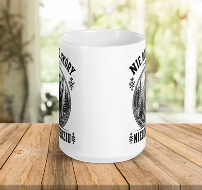 Nie Dziel Skóry Na Niedźwiedziu Mug
