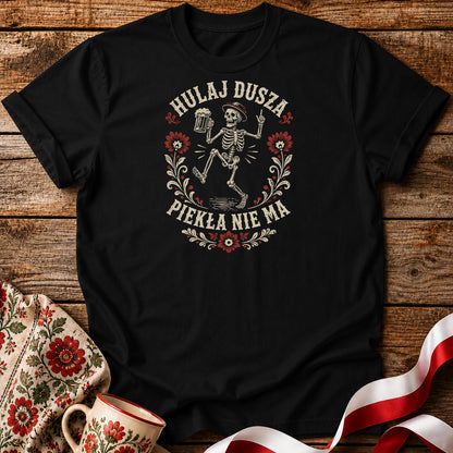 Hulaj Dusza Skeleton Unisex T-Shirt