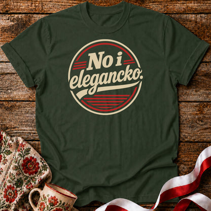 No i Elegancko Polish Saying Unisex T-Shirt