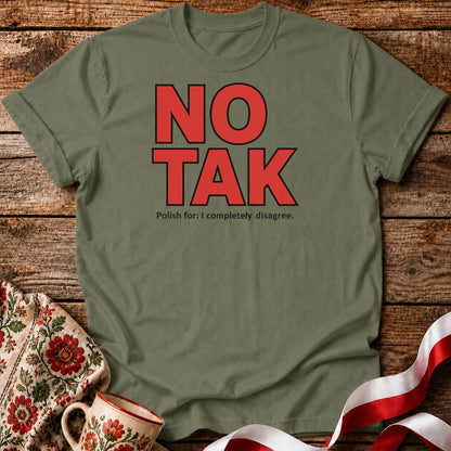 No Tak Unisex T-Shirt