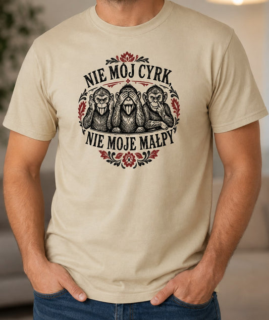 Nie Mój Cyrk Unisex T-Shirt