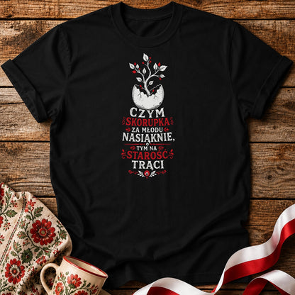 Czym Skorupka Nasiąknie Unisex T-Shirt