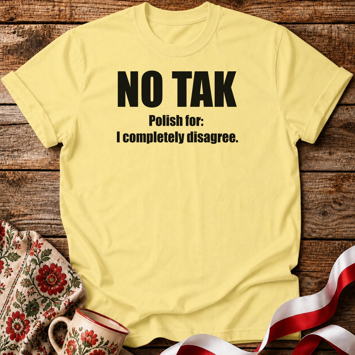 No Tak Unisex T-Shirt