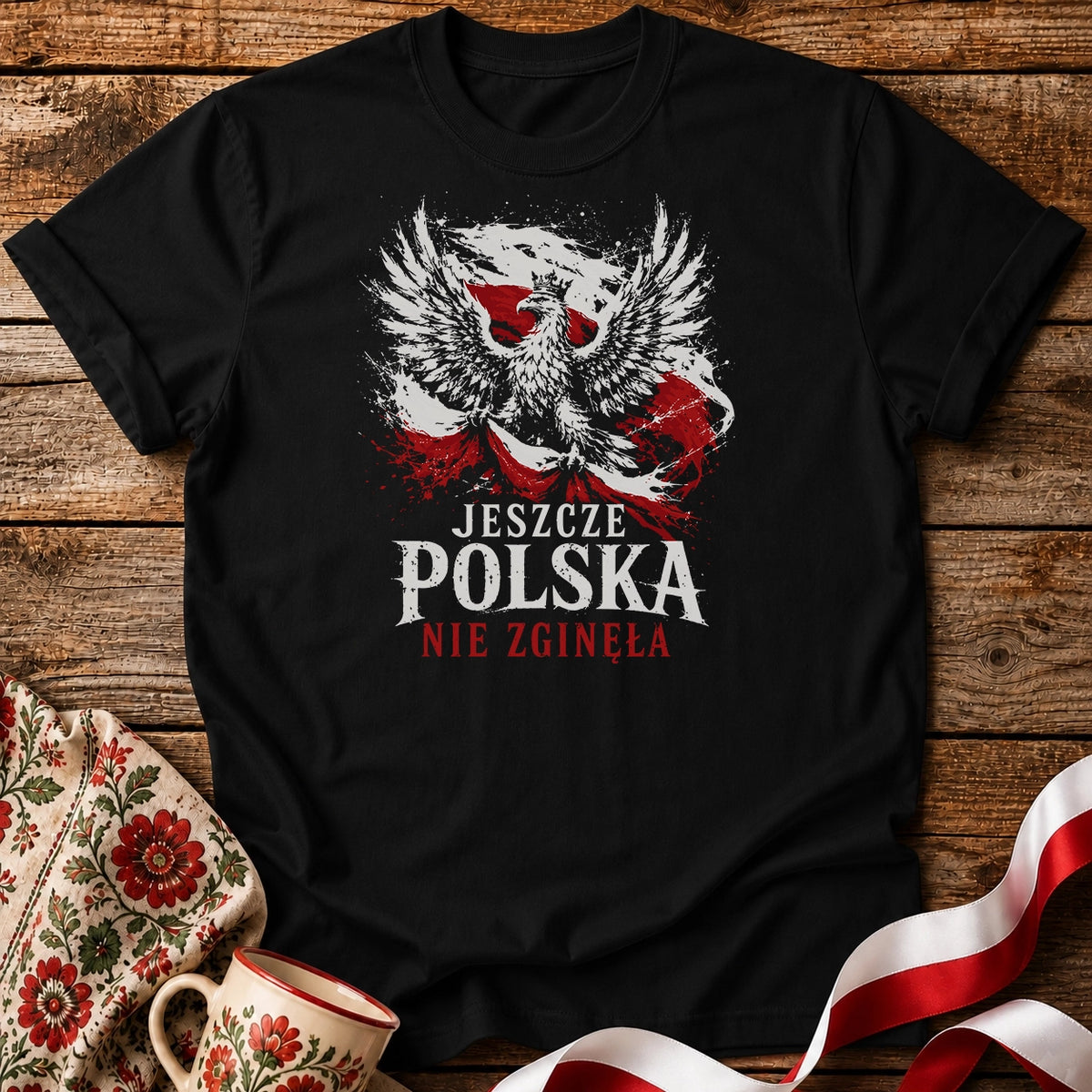 Jeszcze Polska Nie Zginęła Unisex T-Shirt