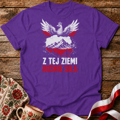 Z Tej Ziemi Rośnie Siła Unisex T-Shirt