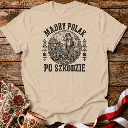 Mądry Polak Po Szkodzie Unisex T-Shirt