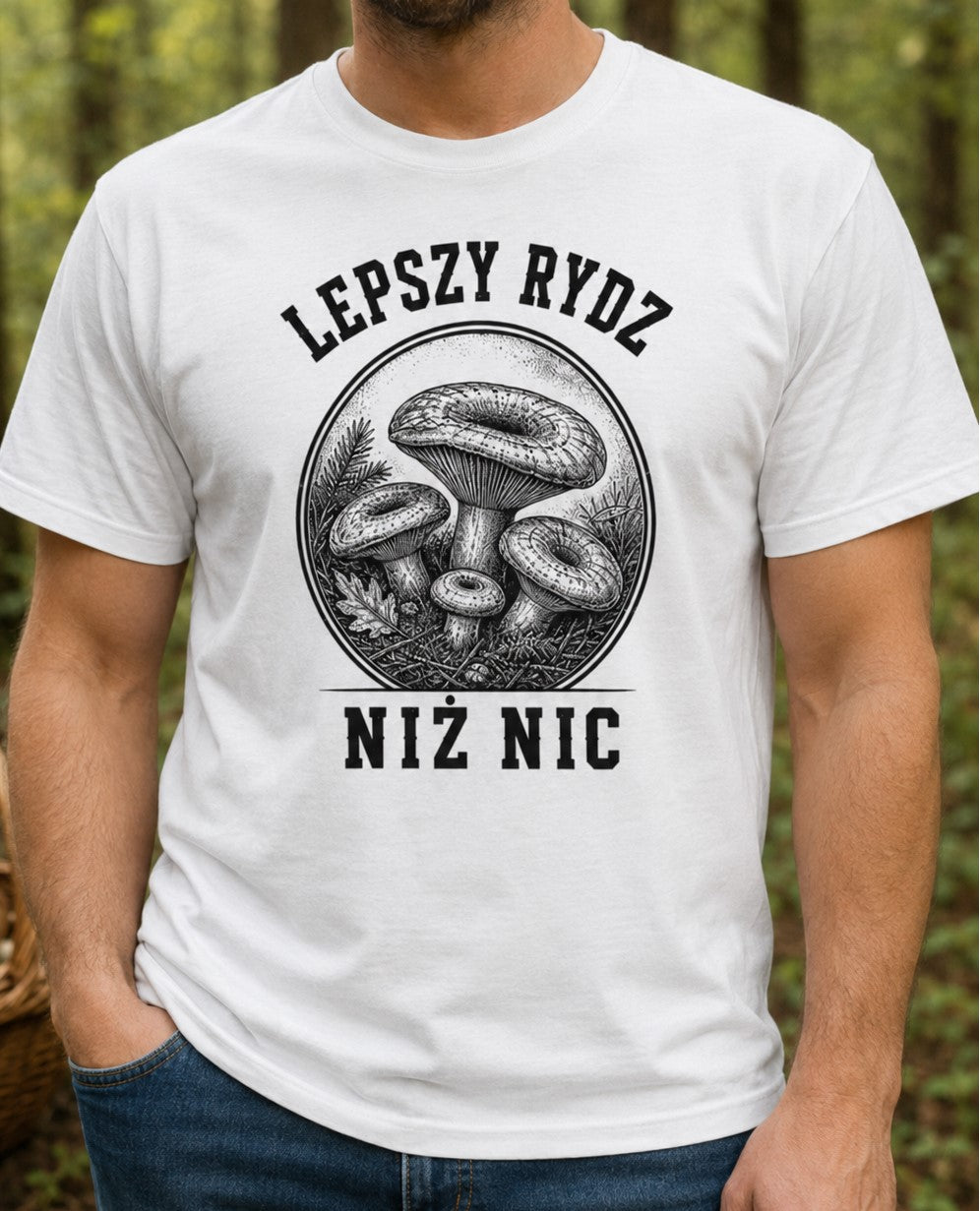 Lepszy Rydz Niż Nic Unisex T-Shirt