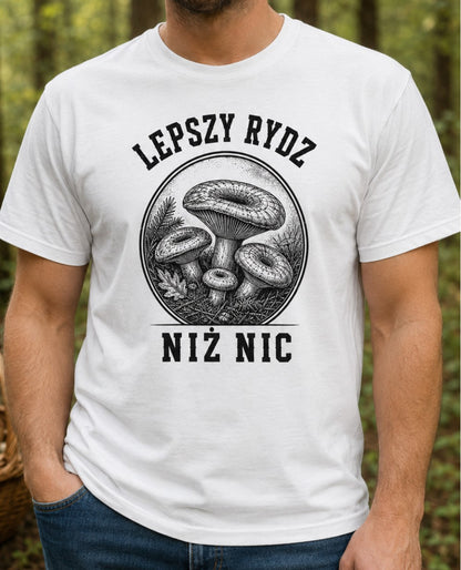Lepszy Rydz Niż Nic Unisex T-Shirt