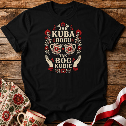 Jak Kuba Bogu Unisex T-Shirt