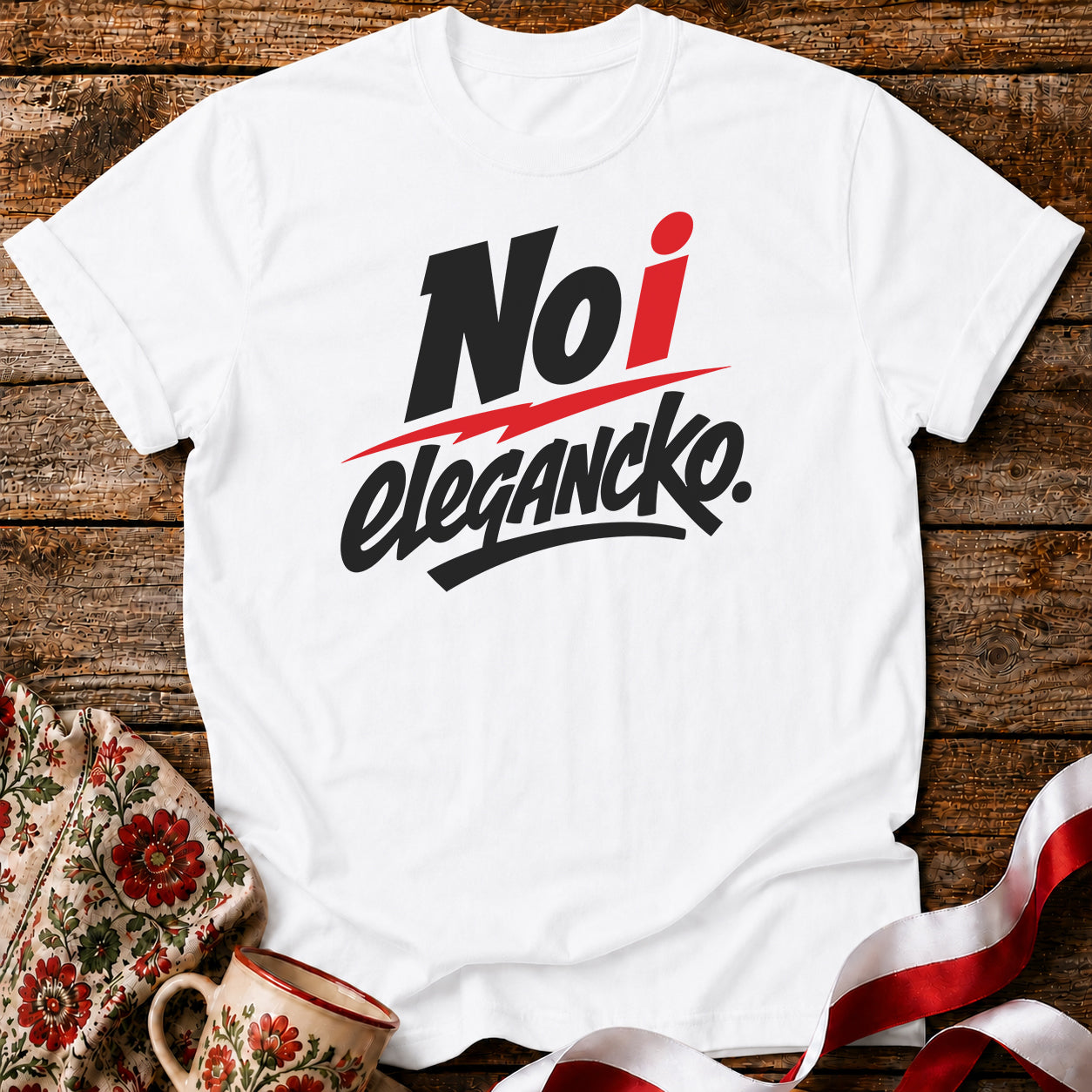 No i Elegancko Polish Saying Unisex T-Shirt