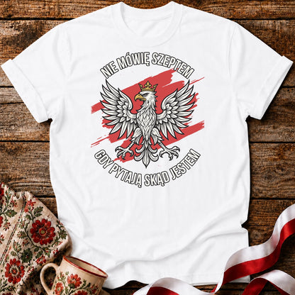 Nie Mówię Szeptem Unisex T-Shirt