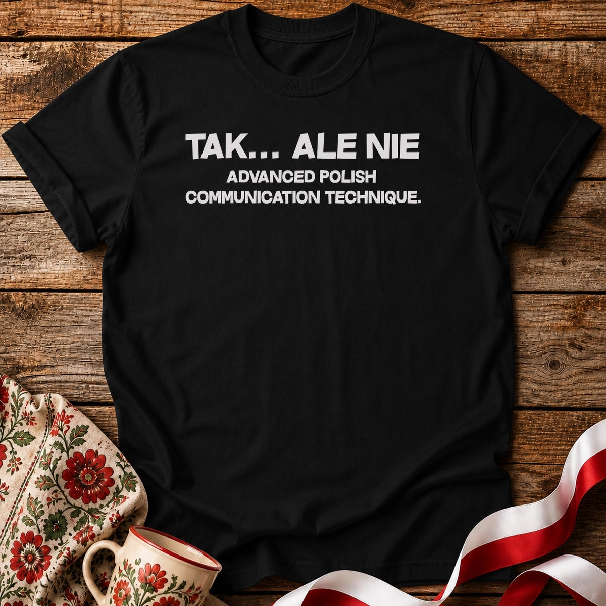 Yes, But No Unisex T-Shirt