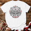 Nie Mój Cyrk Unisex T-Shirt