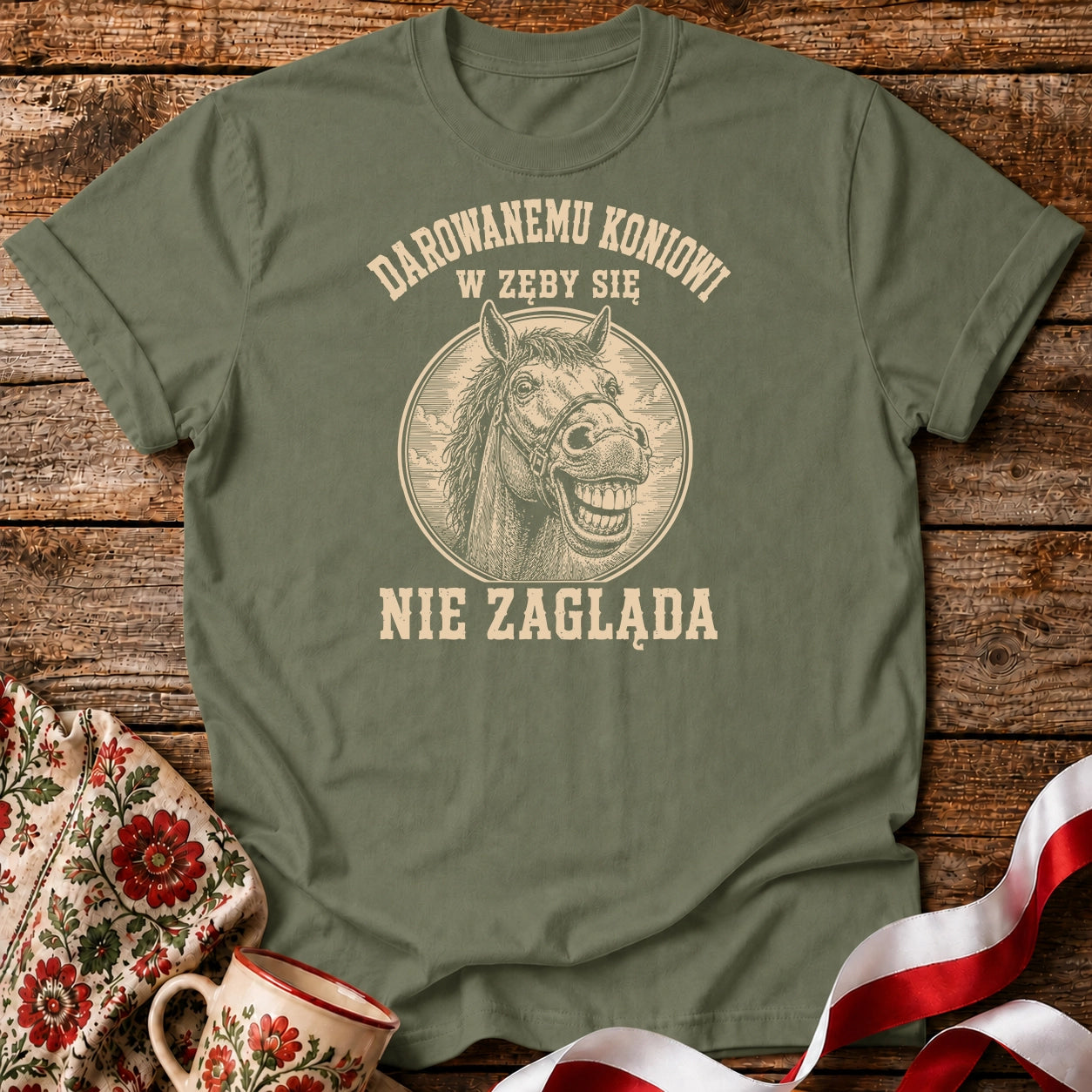Darowanemu Koniowi w Zęby Się Nie Zagląda Unisex T-Shirt