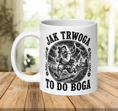 Jak Trwoga To Do Boga