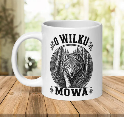 O Wilku Mowa Mug