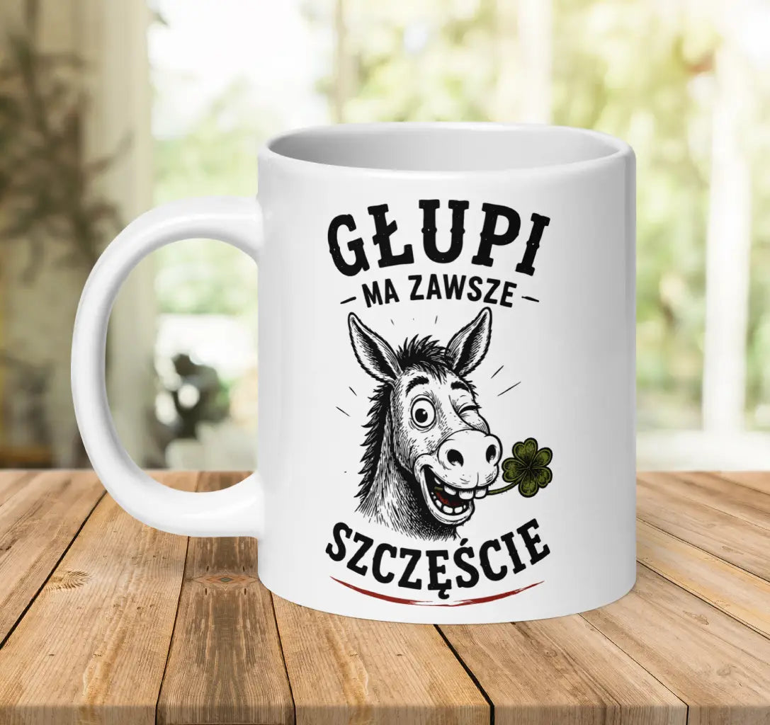 Głupi Ma Zawsze Szczęście Mug