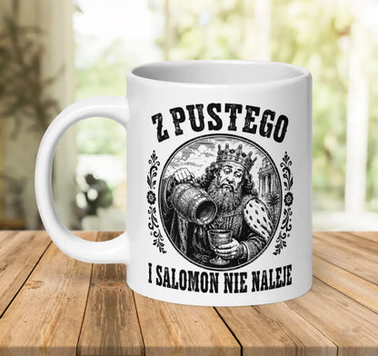 Z Pustego I Salomon Nie Naleje Mug