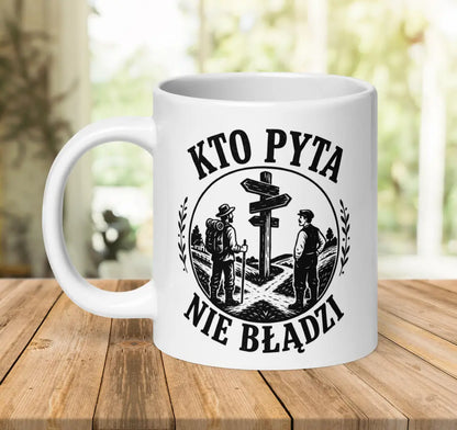 Kto Pyta Nie Błądzi Mug
