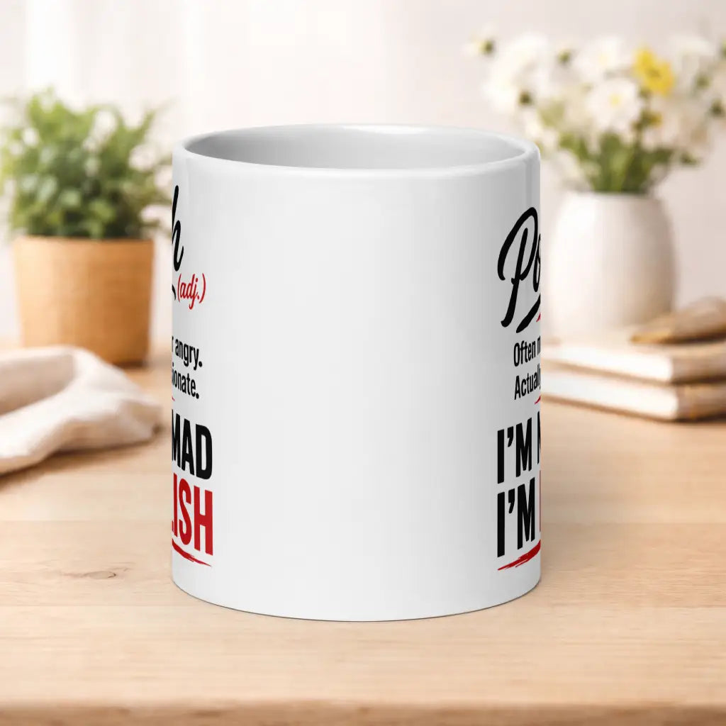 I’m Not Mad Mug