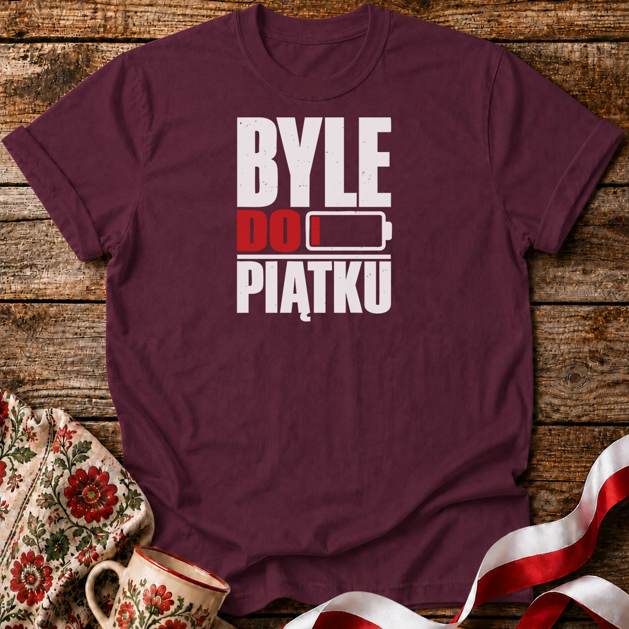 Byle Do Piątku Unisex T-Shirt