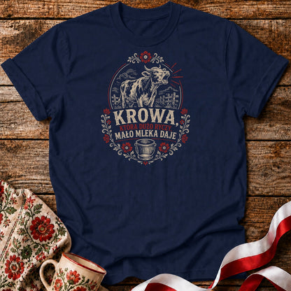 Krowa Która Dużo Ryczy Unisex T-Shirt