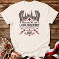We Came We Saw God Conquered Unisex T-Shirt