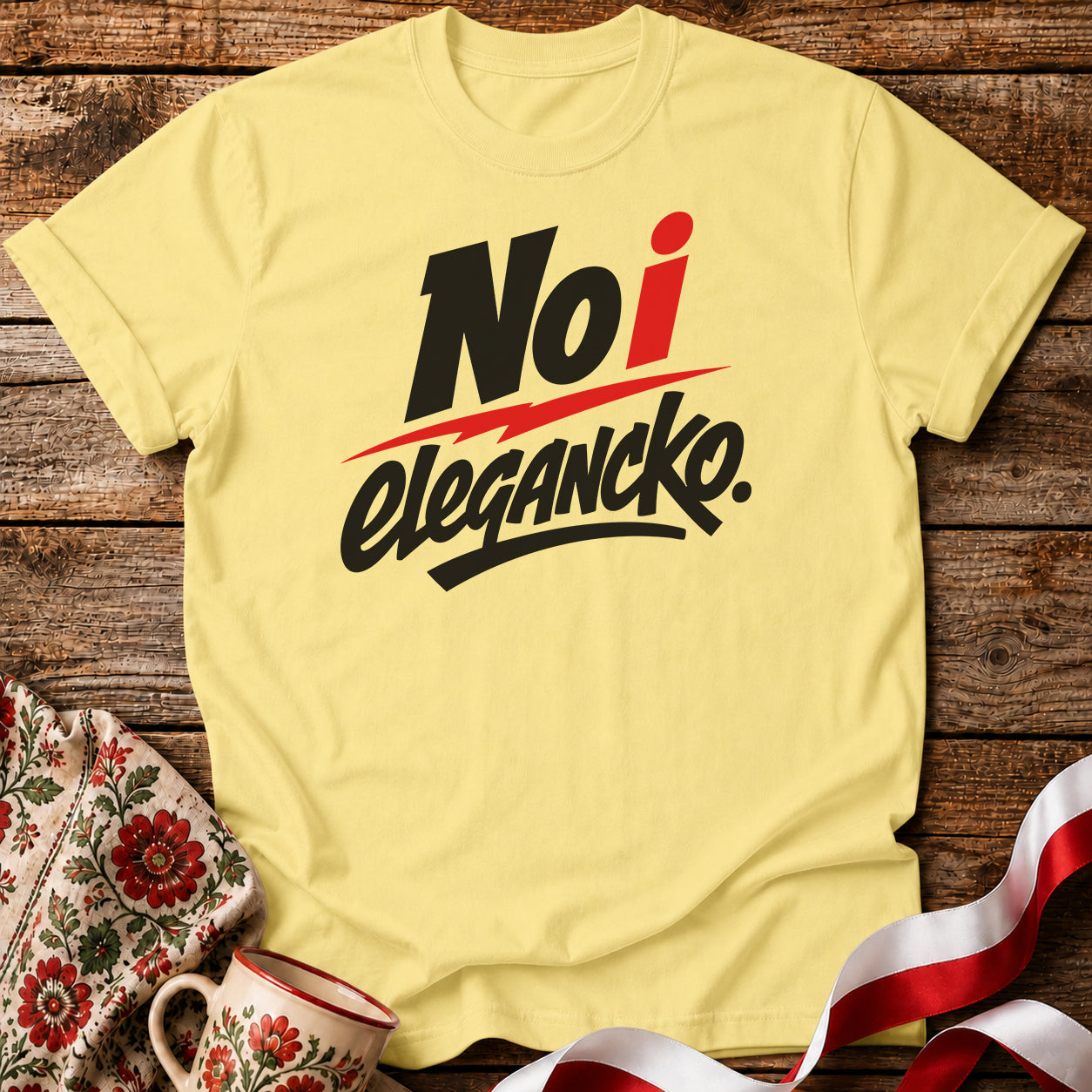 No i Elegancko Polish Saying Unisex T-Shirt