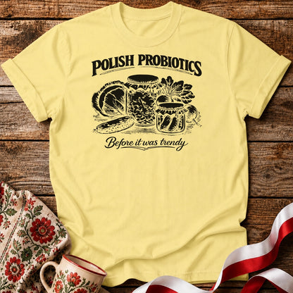 Polish Probiotics Unisex T-Shirt