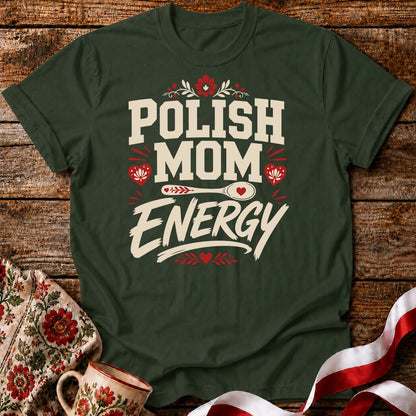 Polish Mom Energy Unisex T-Shirt