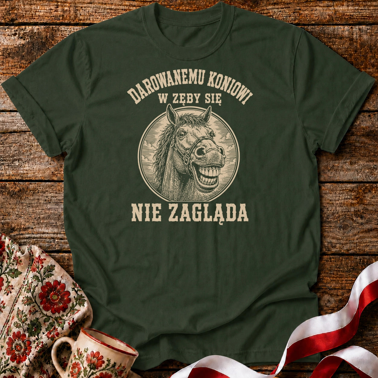 Darowanemu Koniowi w Zęby Się Nie Zagląda Unisex T-Shirt