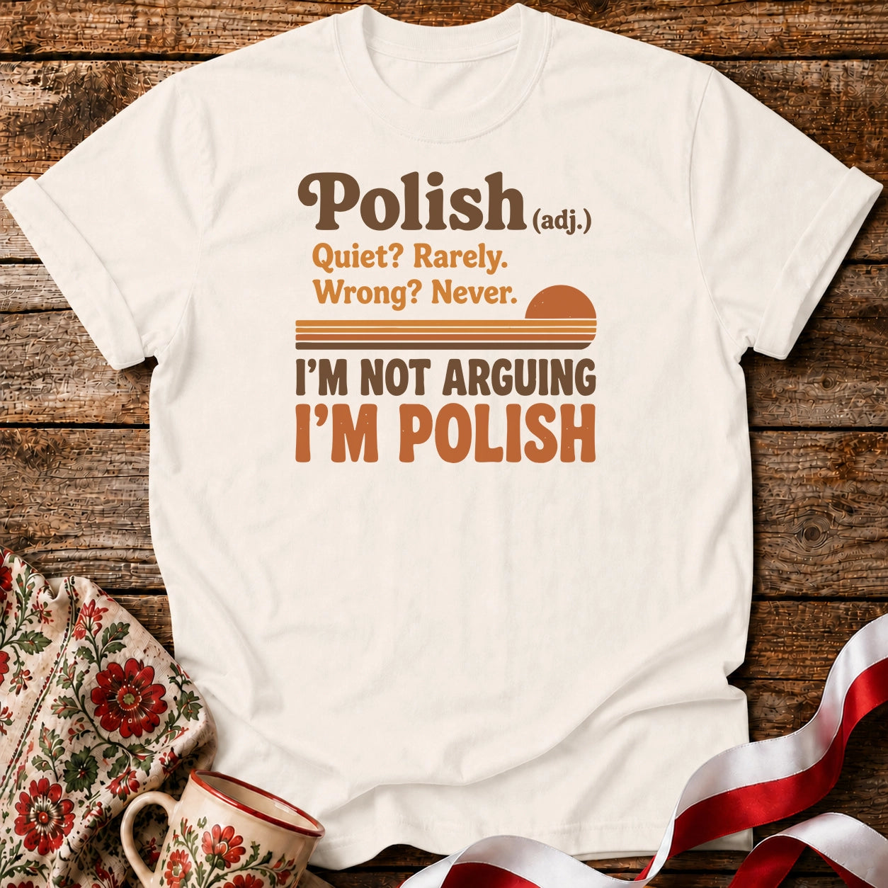 Polish Not Arguing Unisex T-Shirt