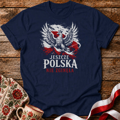 Jeszcze Polska Nie Zginęła Unisex T-Shirt